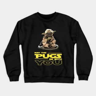 May The Pugs Be With You Film Cartoon Scare Anime Daughter Crewneck Sweatshirt